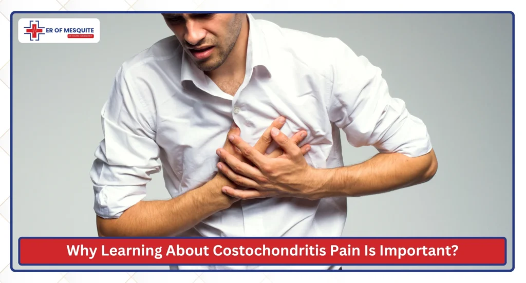 Why Learning About Costochondritis Pain Is Important