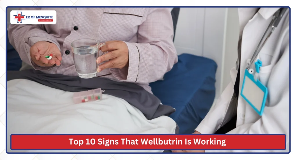 Top 10 Signs That Wellbutrin Is Working