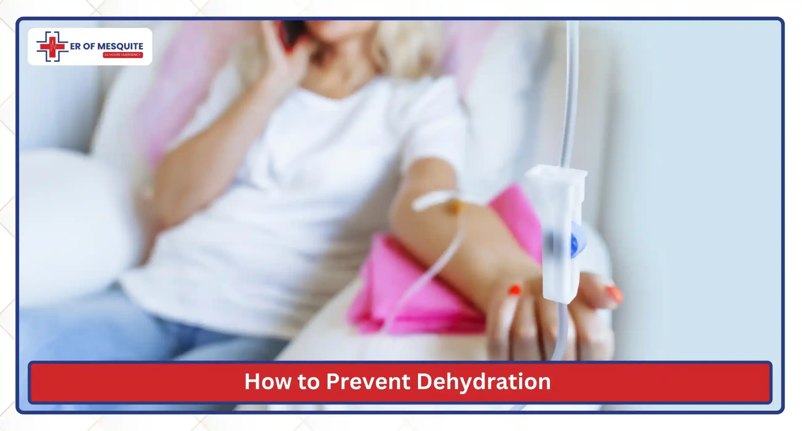 How to Prevent Dehydration