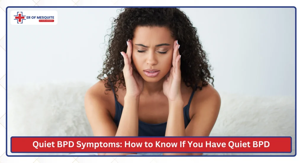 Quiet BPD Symptoms How to Know If You Have Quiet BPD
