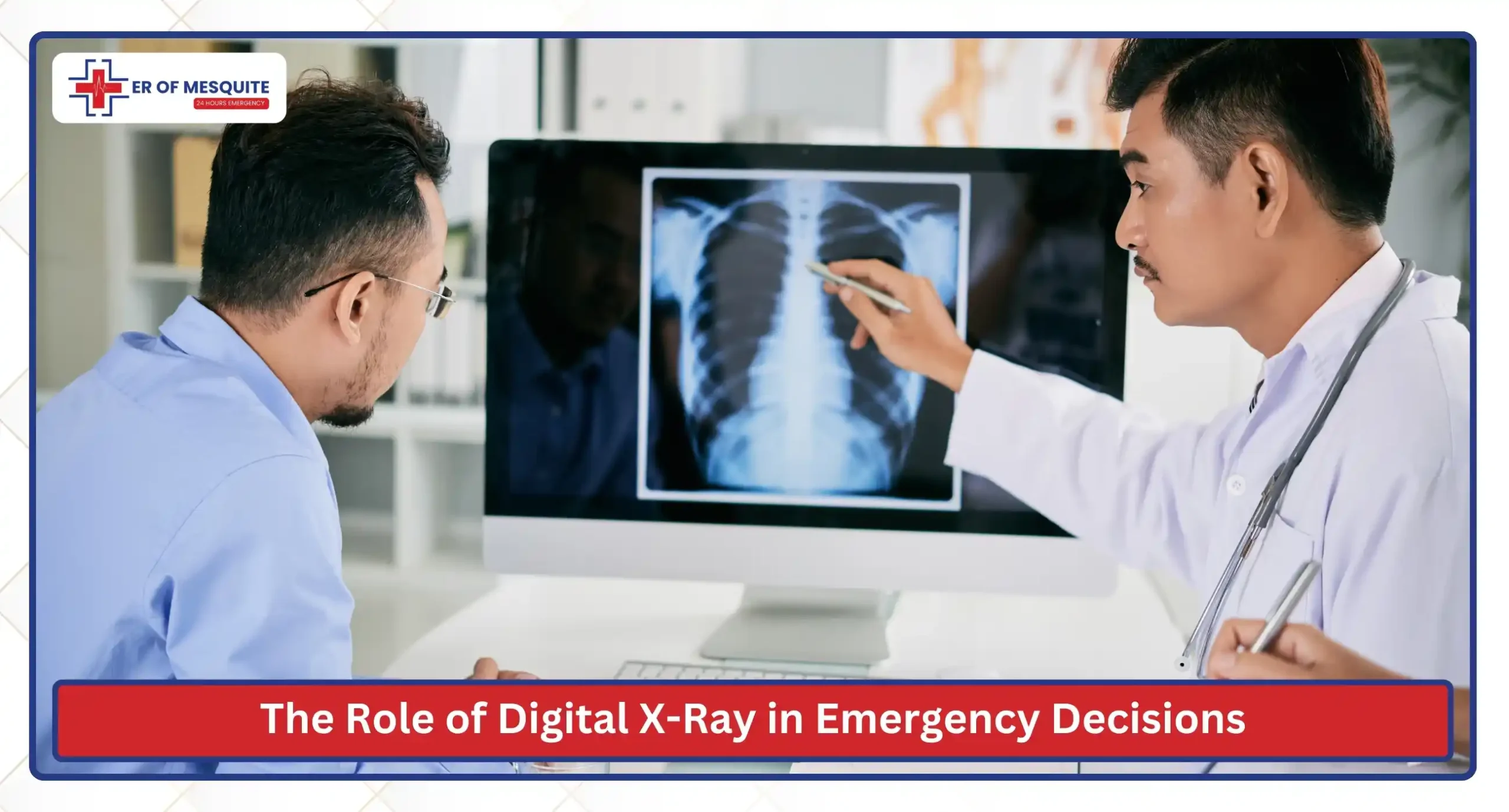 The Role of Digital X-Ray in Emergency Decisions