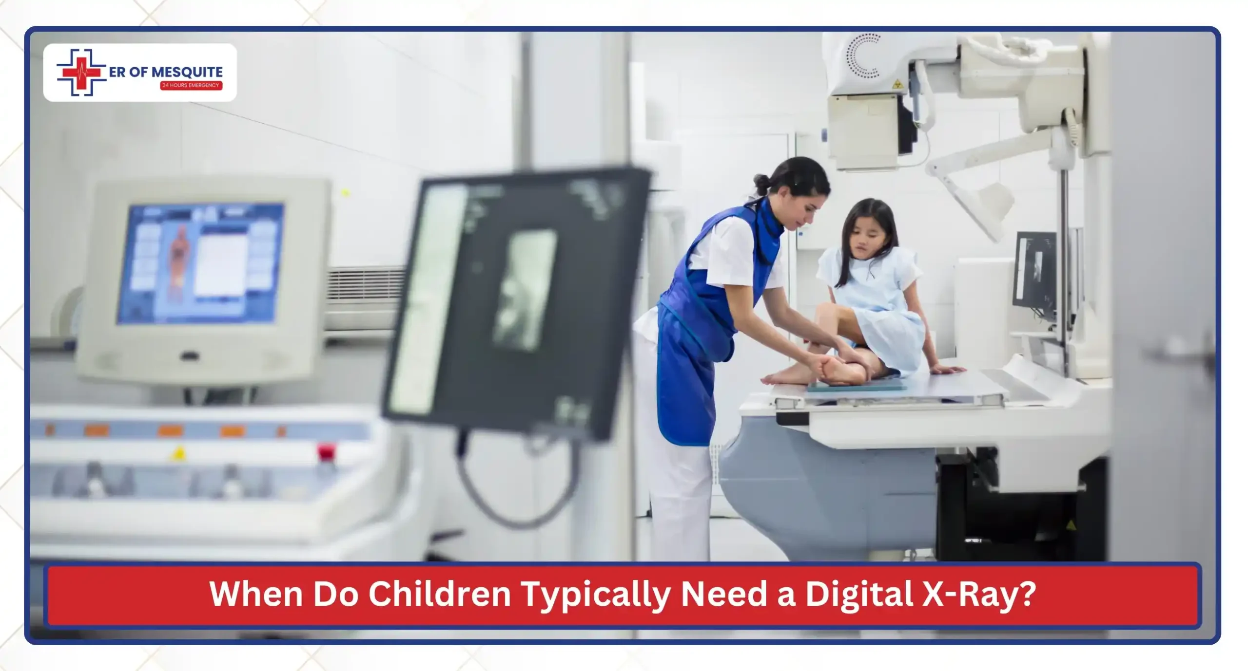 When Do Children Typically Need a Digital X-Ray