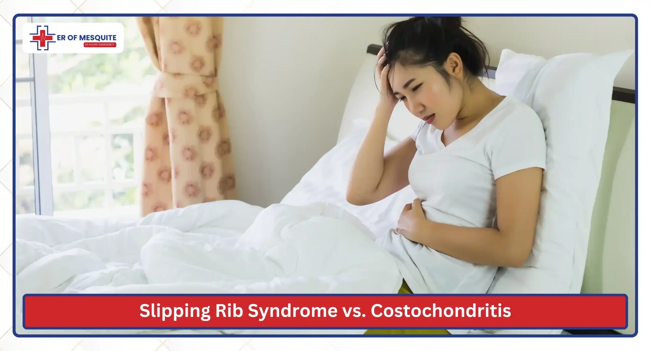 Slipping Rib Syndrome vs. Costochondritis