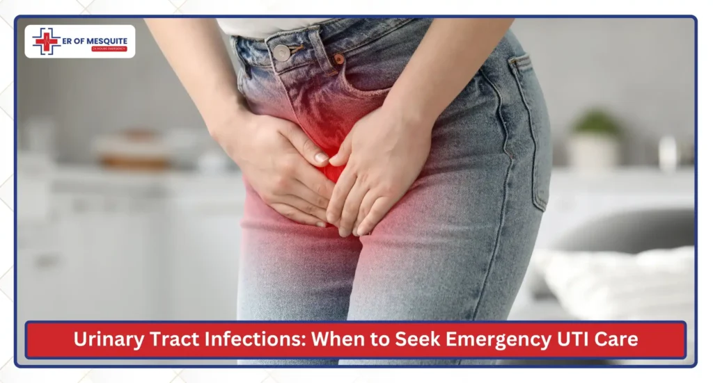 Urinary Tract Infections When to Seek Emergency UTI Care