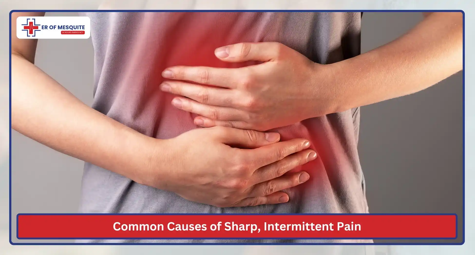 Common Causes of Sharp, Intermittent Pain