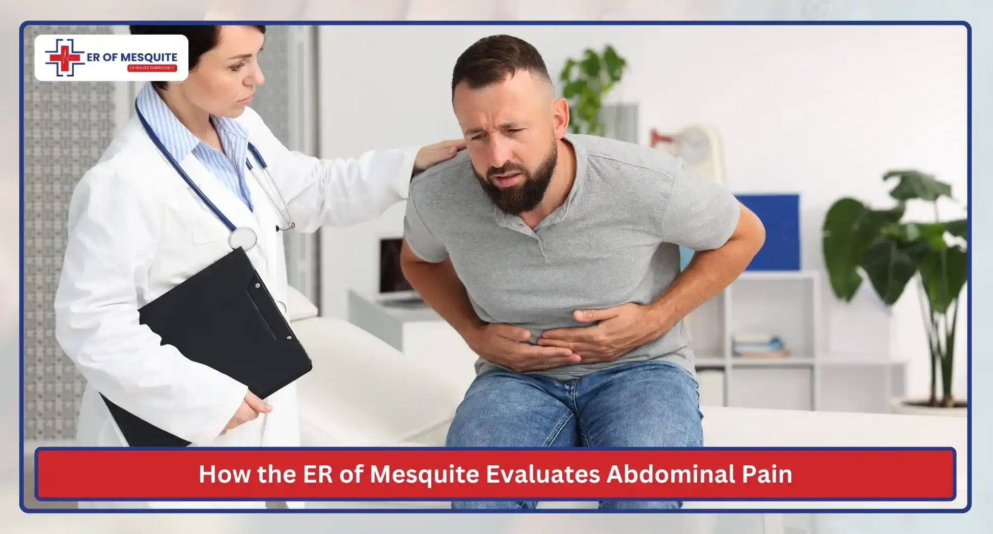 How the ER of Mesquite Evaluates Abdominal Pain