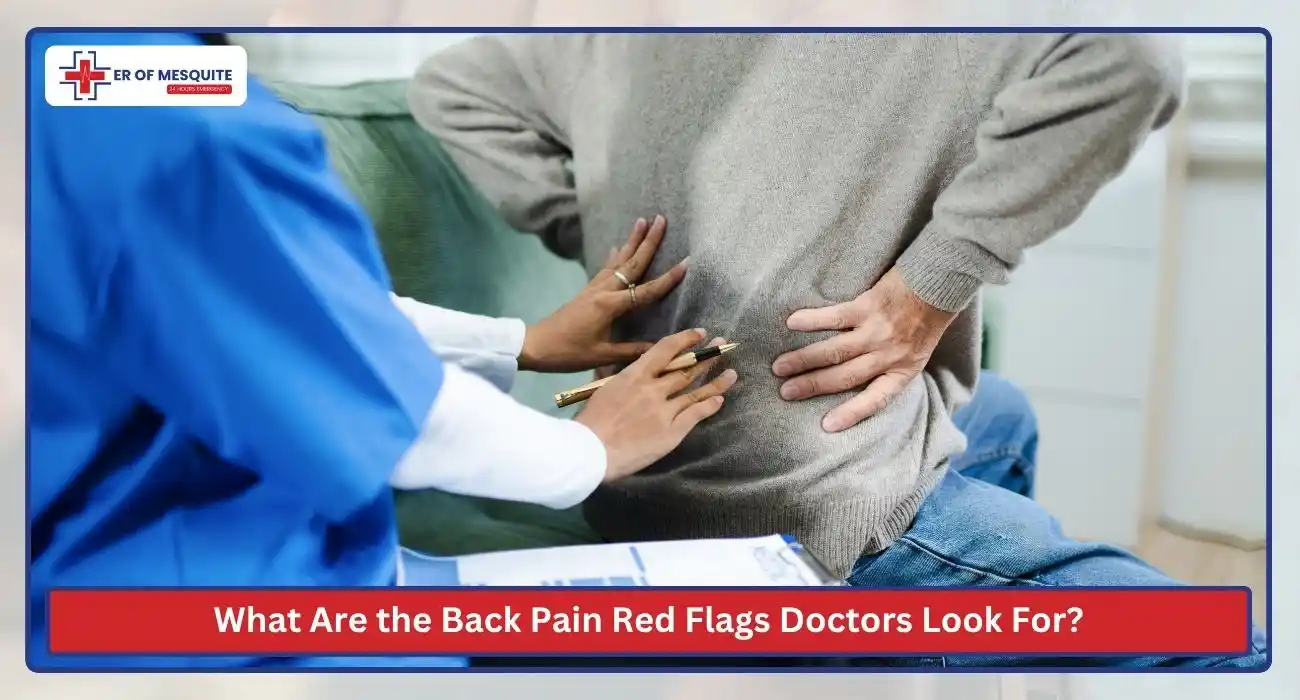 What Are the Back Pain Red Flags Doctors Look For
