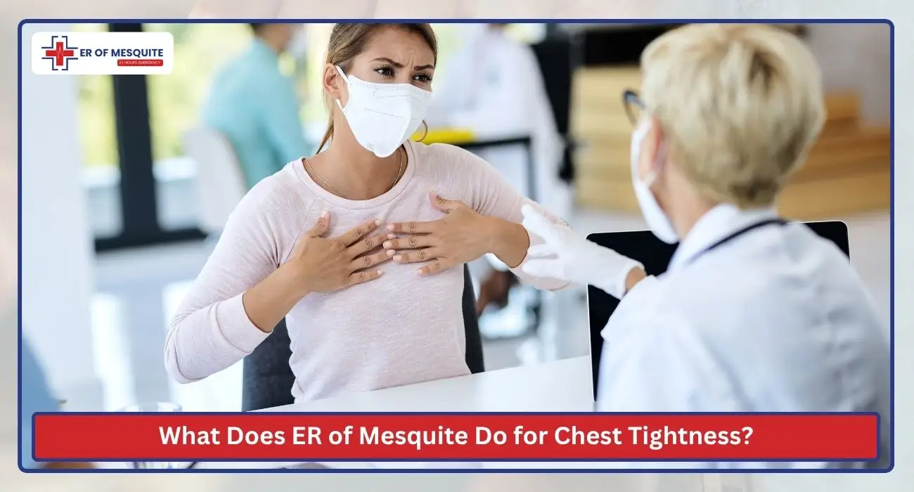 What Does ER of Mesquite Do for Chest Tightness