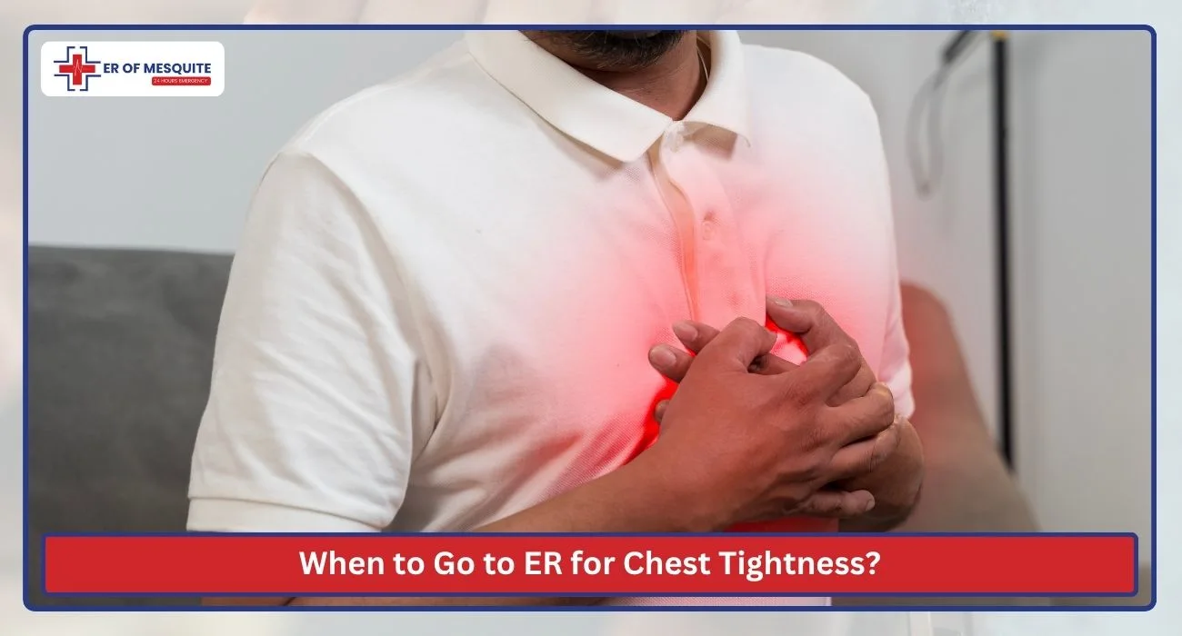 When to Go to ER for Chest Tightness